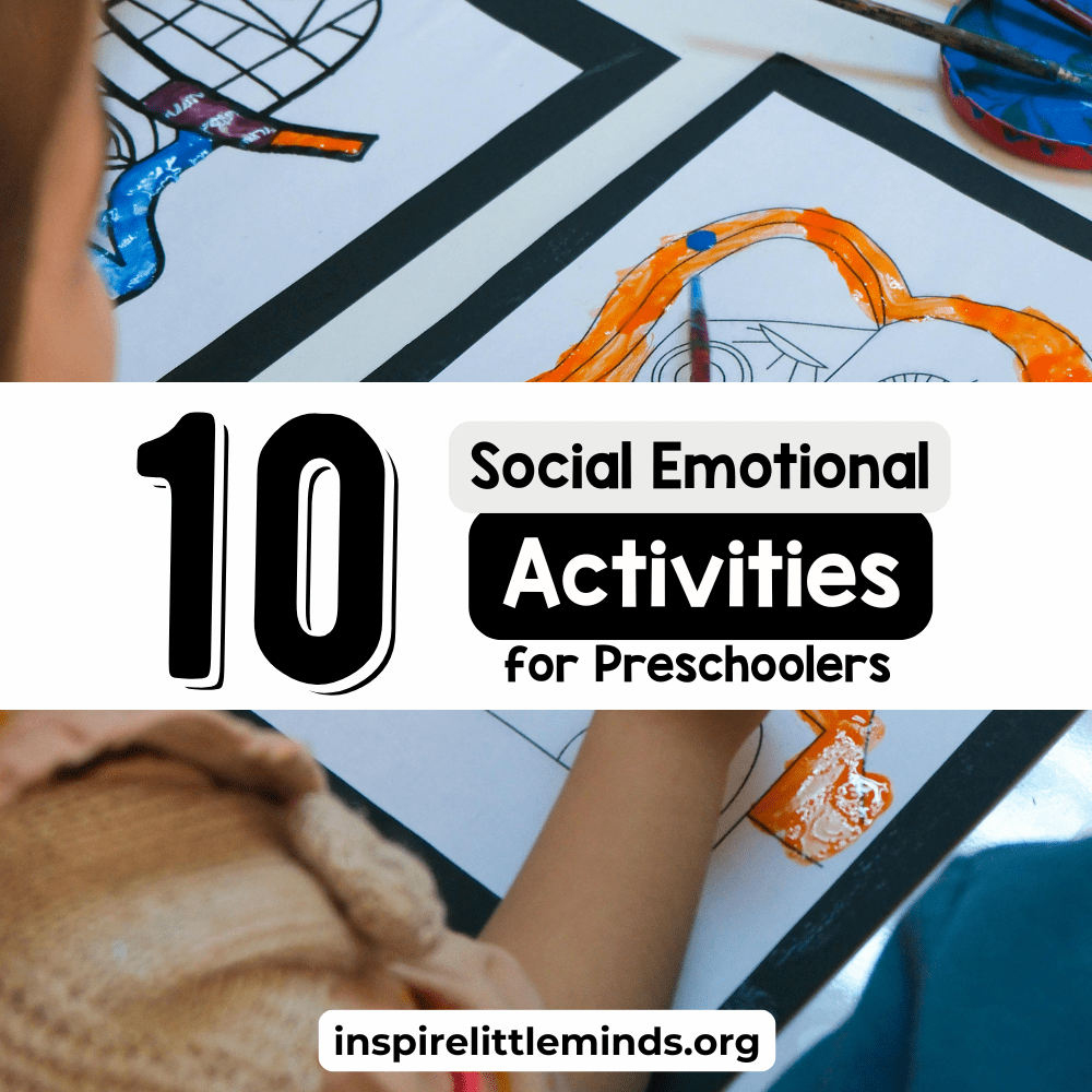 10 Social- Emotional Activities for&nbsp;Preschoolers